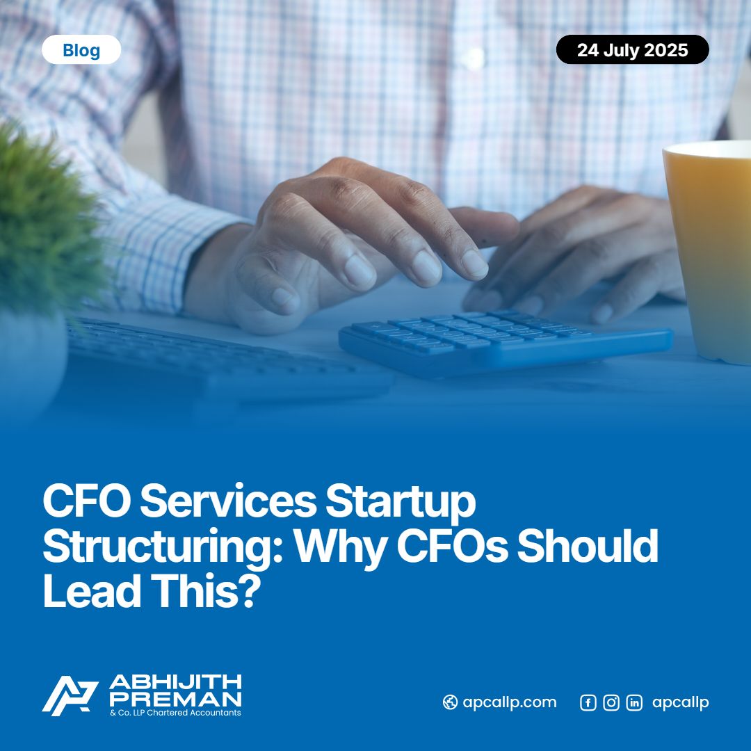 CFO Services For Startup Structuring: Why CFOs Should Lead This?