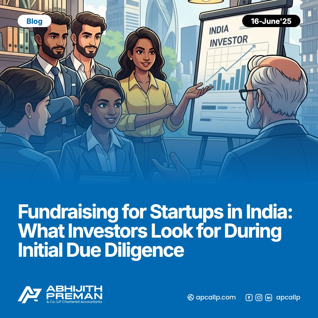 Fundraising for Startups in India: What Investors Look for During Initial Due Diligence