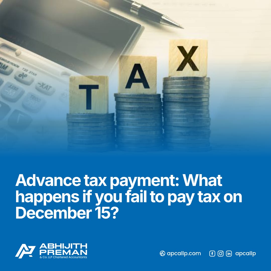 Advance Tax Payment: What Happens If You Miss the December 15 Deadline?