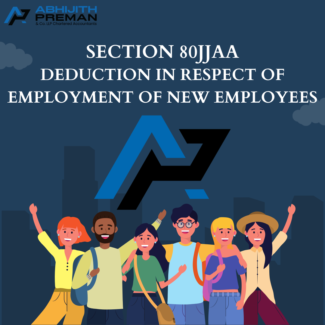 Section 80JJAA- Deduction in respect of employment of New Employees