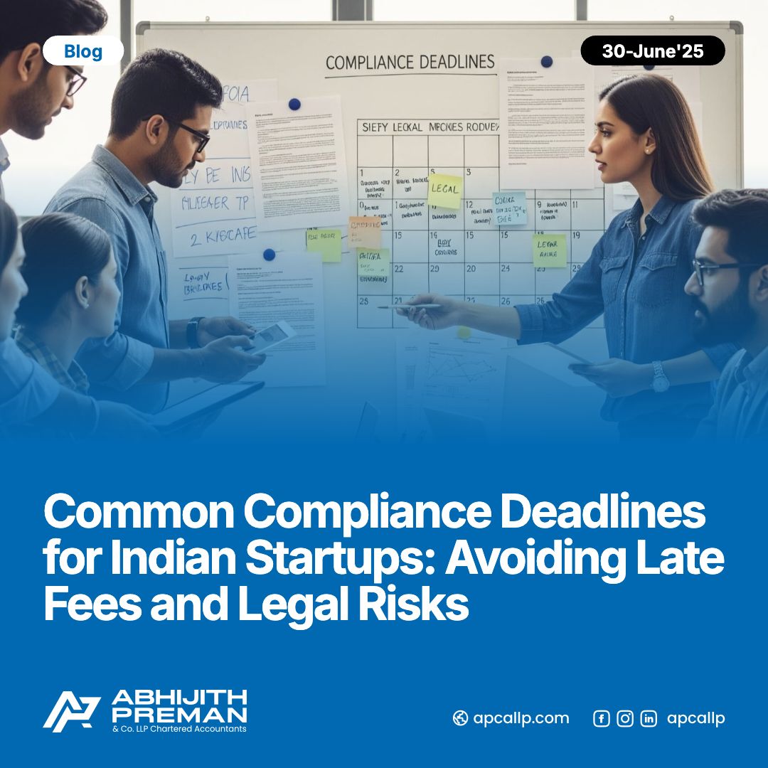 Common Compliance Deadlines for Indian Startups: Avoiding Late Fees and Legal Risks
