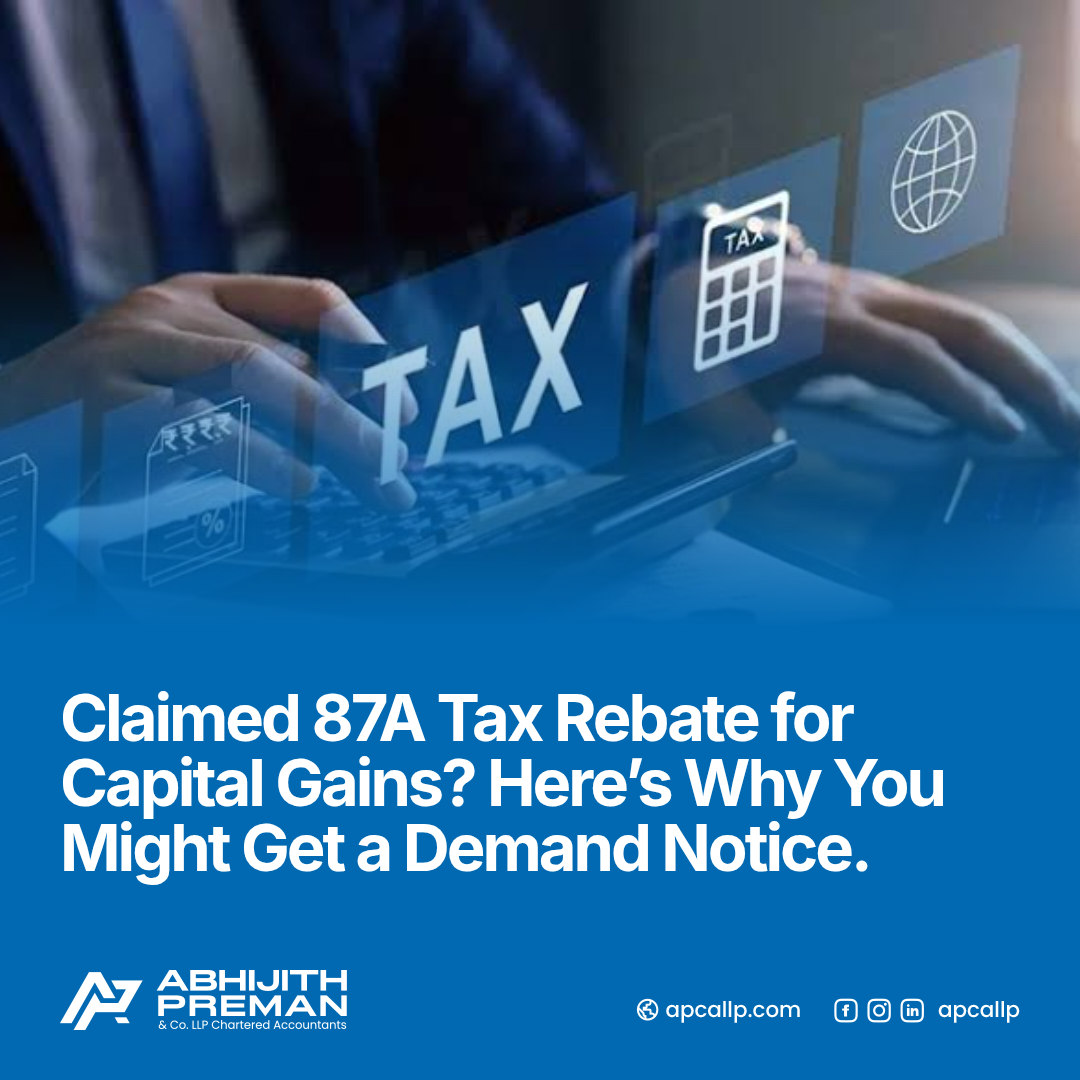 Claimed 87A Tax Rebate for Capital Gains? Why you might Get a Demand Notice.